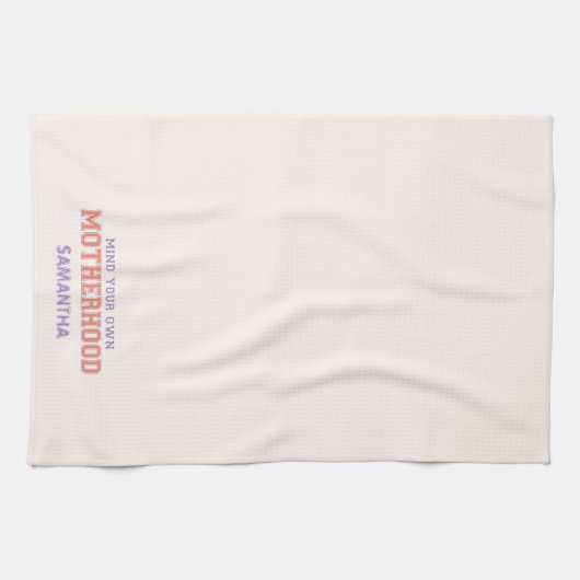 Achten Sie auf Ihre Mutterschaft Geschirrtuch (Horizontal)