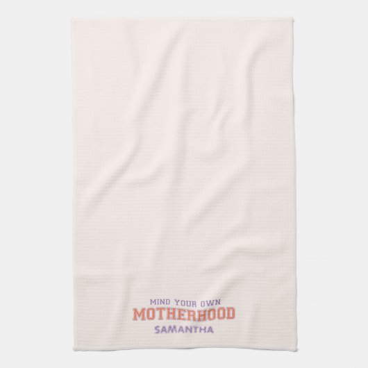 Achten Sie auf Ihre Mutterschaft Geschirrtuch (Vertikal)