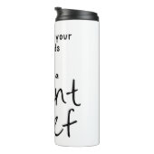 Achten Sie auf Ihre Samen, ich bin Pflanze Dieb Thermosbecher (Nach rechts gedreht)