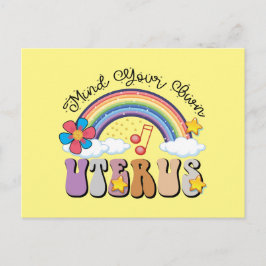 Achten Sie auf Ihren eigenen Uterus Feminist Pro C Postkarte