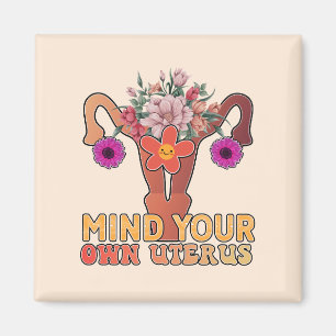 Achten Sie auf Ihren eigenen Uterus Magnet
