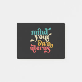 Achten Sie auf Ihren eigenen Uterus Post-it Klebezettel