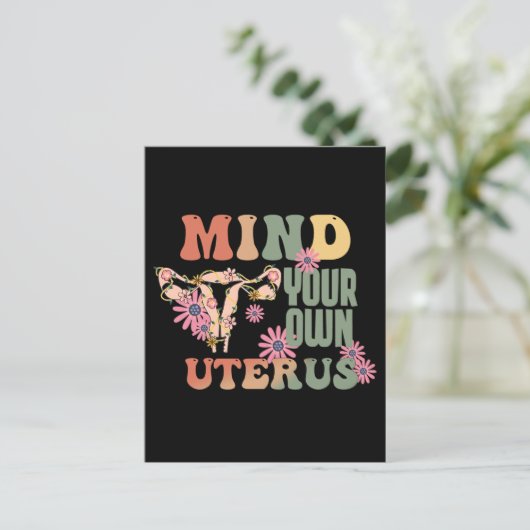 Achten Sie auf Ihren eigenen Uterus Postkarte (Stehend Vorderseite)