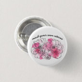 Achten Sie auf Ihren eigenen Uterus (rosa Blume) Button (Vorne & Hinten)