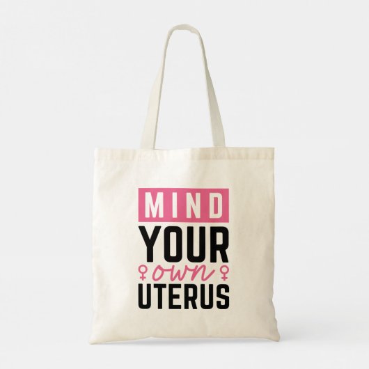 Achten Sie auf Ihren eigenen Uterus Tragetasche (Rückseite)