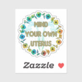 Achten Sie auf Ihren eigenen Uterus | Vorwahl Aufkleber (Blatt)