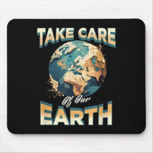 Achten Sie auf unseren Umweltschutz auf der Erde Mousepad