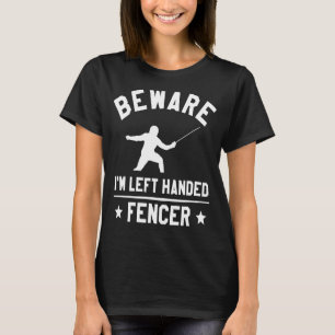 Achten Sie darauf, dass ich Verlassen Handed Fence T-Shirt