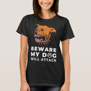 Achten Sie darauf, dass mein Rottweiler Hund Lover T-Shirt