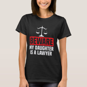 Achten Sie darauf, dass meine Tochter der Abschlus T-Shirt