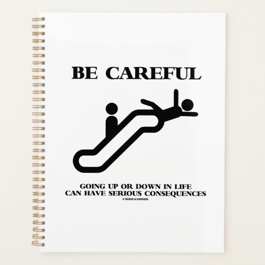 Achten Sie darauf, ernste Folgen für das Leben zu  Planer (Vorderseite)