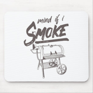 Achten Sie darauf, wenn ich lustige Grillen rauche Mousepad