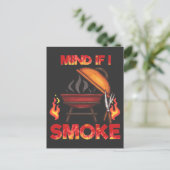 Achten Sie darauf, wenn ich rauche Fleisch Raucher Postkarte (Stehend Vorderseite)