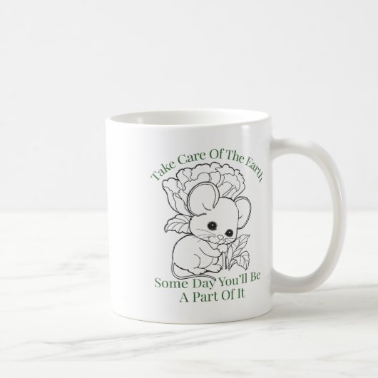 Achten Sie eines Tages auf die Erde. Kaffeetasse (Rechts)