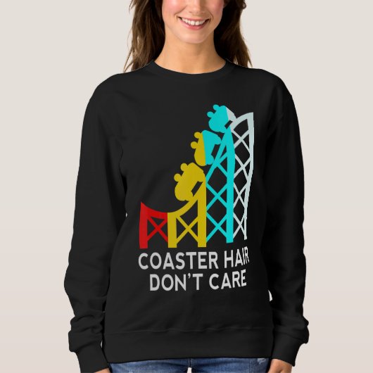 Achterbahn-Frisur Egal-Achterbahn Sweatshirt (Vorderseite)