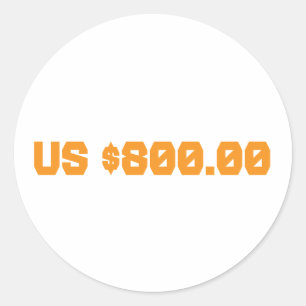 Achthundert Dollar Runder Aufkleber