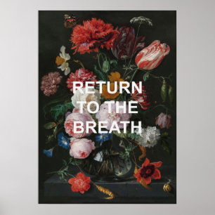 Achtsames Joga-Zitat + Blumengemälde Poster