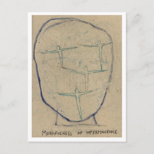 Achtsamkeit der Unbeständigkeit. Postkarte (Vorderseite)