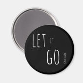 Achtsamkeit Geschenk LASS IT GO Magnet (Vorderseite/Rückseite)