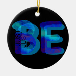 Achtsamkeit Geschenk nur Neon Blue 3D kann Namen h Keramikornament