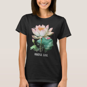 Achtsamkeit Sprichwort Minimal Yoga T-Shirt Soul