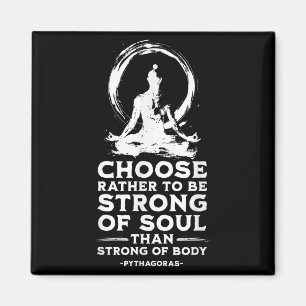 Achtsamkeit stoische Philosophie Pythagoras Zitat Magnet