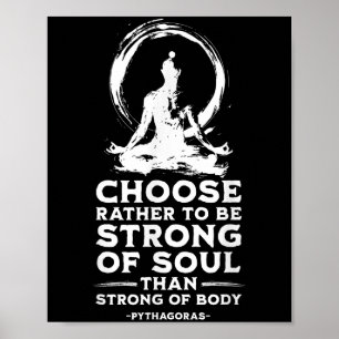 Achtsamkeit stoische Philosophie Pythagoras Zitat  Poster