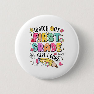 Achtung 1. Klasse, ich komme! Erster Schultag nach Button
