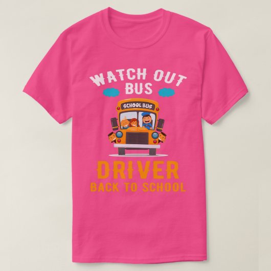 Achtung: Busfahrer zurück zum Schulbusfahrer T T-Shirt (Design vorne)