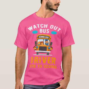 Achtung: Busfahrer zurück zum Schulbusfahrer T T-Shirt