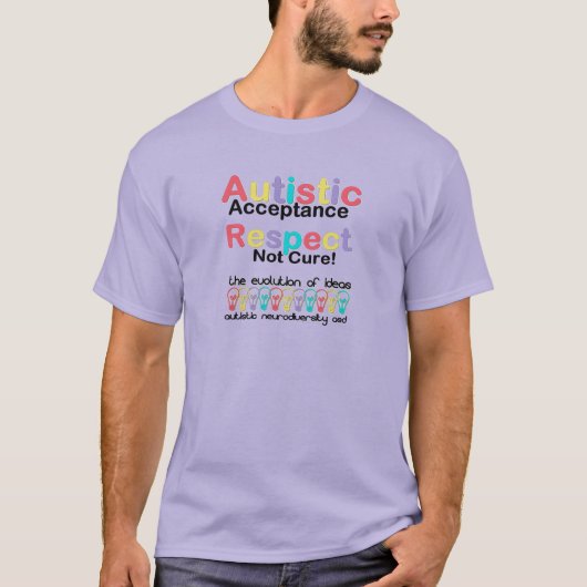 Achtung der Autistik nicht heilen T-Shirt (Vorderseite)