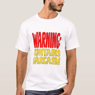 Achtung Enthält Sarkasmus Lustiger Witze Humor. T-Shirt