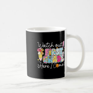 Achtung Erste Klasse Ich Komme Erster Schultag Kaffeetasse