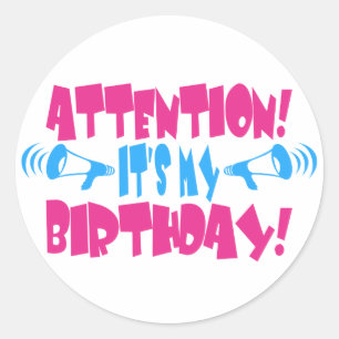 Achtung! Es ist mein Geburtstag! (lustiger geburts Runder Aufkleber