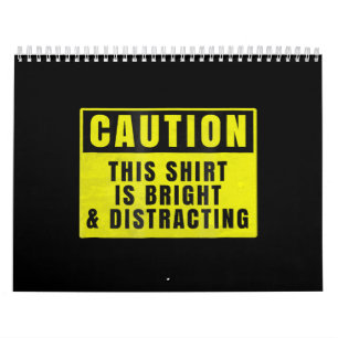 Achtung hell und ablenkend voraus lustiges Schild Kalender