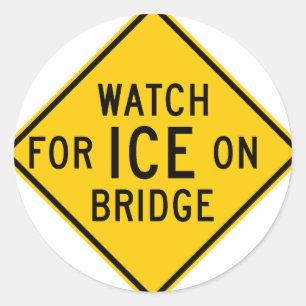 Achtung: Ice auf Bridge Highway Sign Runder Aufkleber