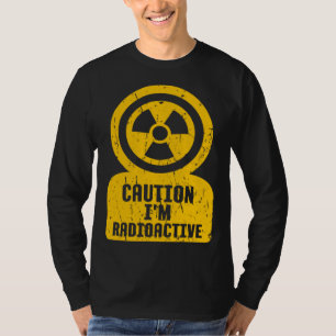 Achtung Ich bin Radioaktiv Eines der Coolsten  Ach T-Shirt