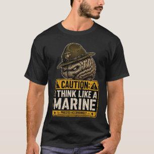 Achtung Ich Denke Wie Ein Marine T-Shirt