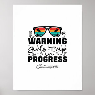Achtung Mädchen-Trip im Gange Urlaub Indianapolis Poster