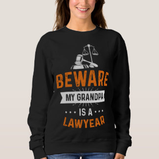 Achtung mein Opa ist Anwalt Beruf Anwalt Sweatshirt