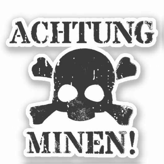 Achtung Minen! (Achtung Minen!) Unterzeichnung des Aufkleber (Vorderseite)