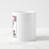 Achtung: Starrkopf am Arbeitsplatz stört nicht Jumbo-Tasse (Vorderseite)
