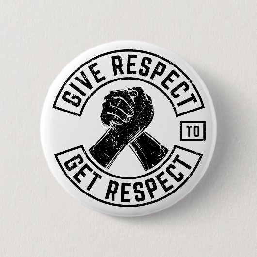 Achtung, um Respekt MC Biker Inspiration zu erhalt Button (Vorderseite)