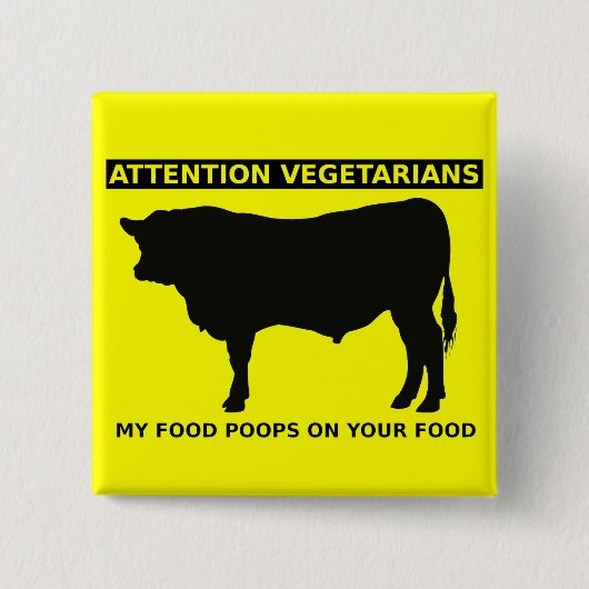 Achtung Vegetarier Lustiger Fleischliebhaber Knopf Button (Vorderseite)
