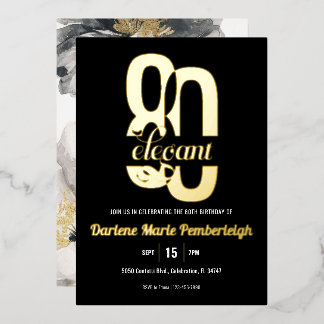 Achtzig & elegant Floral 80. Geburtstag Schwarzes  Folieneinladung