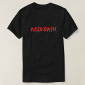 Acid Bath Band Logo Classic T - Shirt.png T-Shirt (Design vorne)