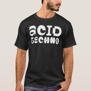 Acid Techno Pulse Typografie T-Shirt