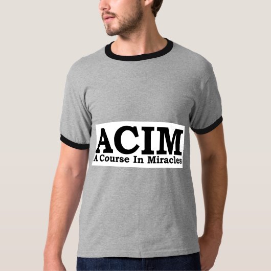 ACIM ein Kurs im Wunder-T-Shirt T-Shirt (Vorderseite)
