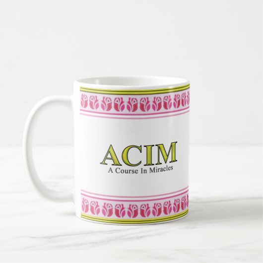 ACIM-Lektion 155 Kaffeetasse (Links)