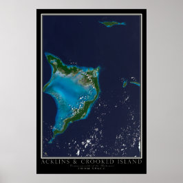 Acklins und Crooked Island Bahamas aus der Raumkar Poster